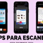 ¿Cómo se llama la aplicación para escanear desde el celular?